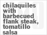 Get The Recipe For Chilaquiles with Barbecued Flank Steak, Tomatillo Salsa