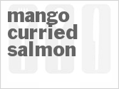 Get The Recipe For Mango Curried Salmon