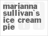 Get The Recipe For Marianna Sullivan's Ice Cream Pie