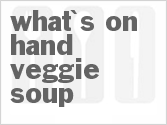 Get The Recipe For What's-on-Hand Veggie Soup