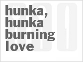 Hunka, Hunka Burning Love