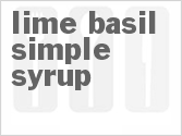 Get The Recipe For Lime Basil Simple Syrup