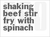 Get The Recipe For Shaking Beef Stir-fry with Spinach