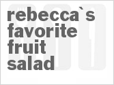 Get The Recipe For Rebecca's Favorite Fruit Salad