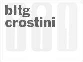 Get The Recipe For BLTG Crostini