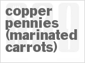 Get The Recipe For Copper Pennies (Marinated Carrots)