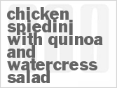Get The Recipe For Chicken Spiedini with Quinoa and Watercress Salad