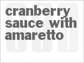 Cranberry Sauce with Amaretto