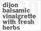 Get The Recipe For Dijon Balsamic Vinaigrette With Fresh Herbs
