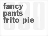 Get The Recipe For Fancy-Pants Frito Pie