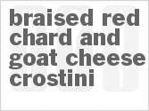 Get The Recipe For Braised Red Chard and Goat Cheese Crostini