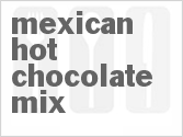 Mexican Hot Chocolate Mix
