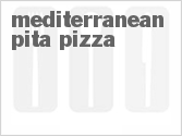 Get The Recipe For Mediterranean Pita Pizza