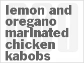 Get The Recipe For Lemon and Oregano Marinated Chicken Kabobs