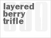 Get The Recipe For Layered Berry Trifle