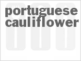 Get The Recipe For Portuguese Cauliflower