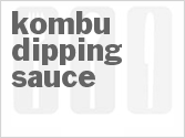 Kombu Dipping Sauce