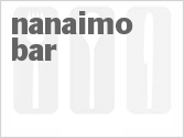 Get The Recipe For Nanaimo Bar
