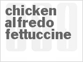 Chicken Alfredo Fettuccine Chicken Alfredo Fettuccine