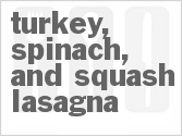 Get The Recipe For Slow Cooker Turkey, Spinach, and Squash Lasagna