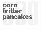 Corn Fritter Pancakes Corn Fritter Pancakes