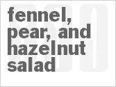 Get The Recipe For Fennel, Pear, and Hazelnut Salad