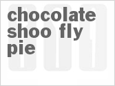 Chocolate Shoo-Fly Pie Chocolate Shoo-Fly Pie