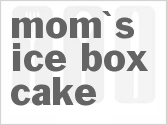 Get The Recipe For Mom's Ice Box Cake