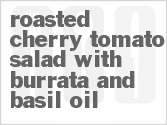 Get The Recipe For Roasted Cherry Tomato Salad with Burrata and Basil oil