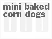 Get The Recipe For Mini Baked Corn Dogs