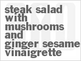 Get The Recipe For Steak Salad with Mushrooms and Ginger Sesame Vinaigrette