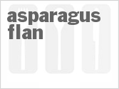 Get The Recipe For Asparagus Flan