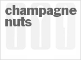 Get The Recipe For Champagne Nuts
