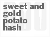Get The Recipe For Sweet and Gold Potato Hash