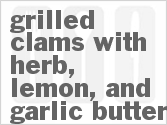 Get The Recipe For Grilled Clams with Herb, Lemon, and Garlic Butter