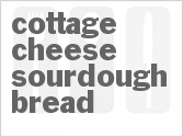 Cottage Cheese Sourdough Bread