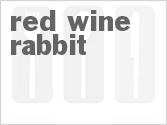 Get The Recipe For Red Wine Rabbit