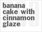 Banana Cake With Cinnamon Glaze
