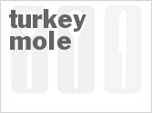 Get The Recipe For Turkey Mole