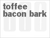 Get The Recipe For Toffee Bacon Bark