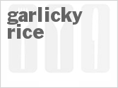 Get The Recipe For Garlicky Rice