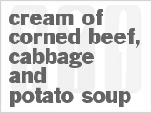 Cream Of Corned Beef, Cabbage And Potato Soup
