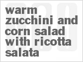 Get The Recipe For Warm Zucchini and Corn Salad with Ricotta Salata