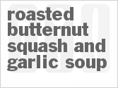 Roasted Butternut Squash And Garlic Soup