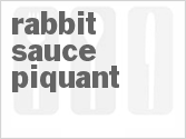 Rabbit Sauce Piquant Rabbit Sauce Piquant